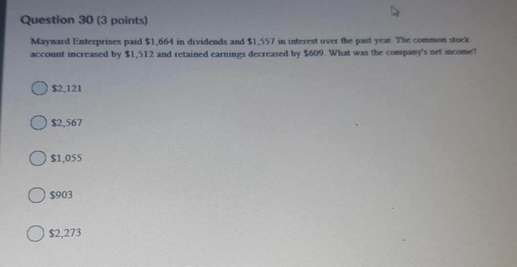 Solved Question 30 (3 points) Maynard Enterprises paid