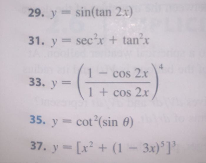 Solved 29 Y Sin Tan 2 X 31 Y Sec X Tan X 33 Y Chegg Com