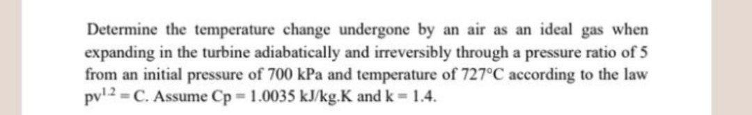 Solved Determine The Temperature Change Undergone By An Air | Chegg.com