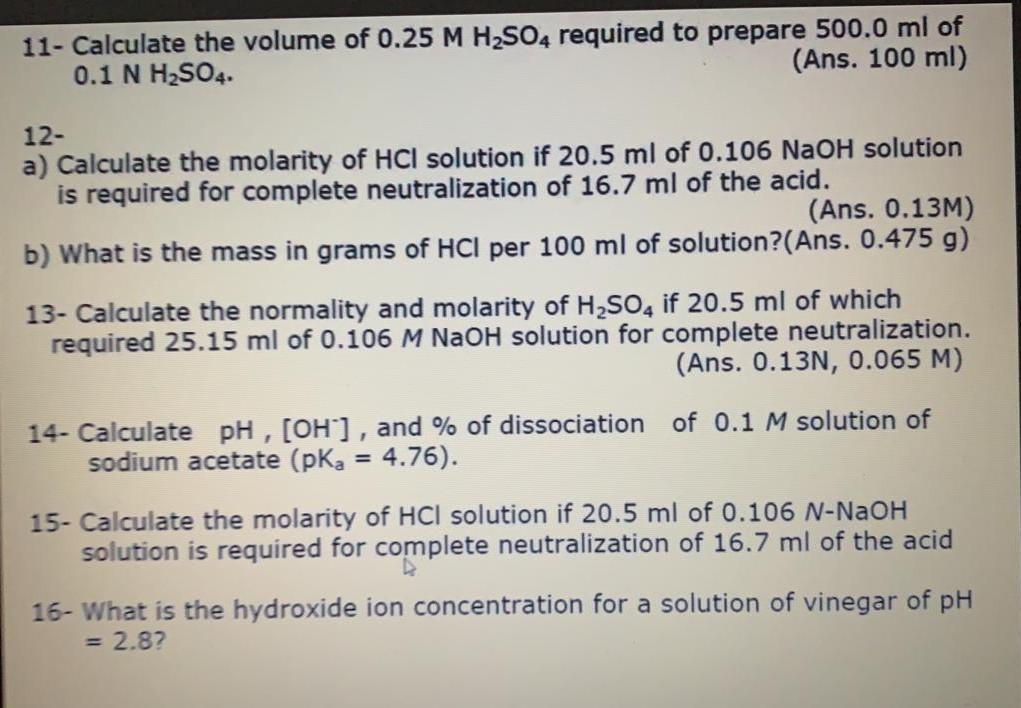 Solved 11- Calculate The Volume Of 0.25 M H2SO4 Required To | Chegg.com