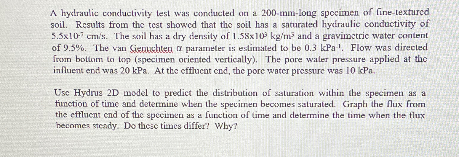 A hydraulic conductivity test was conducted on a | Chegg.com