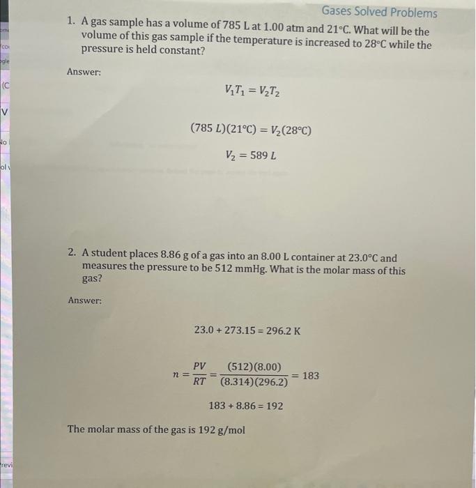 Solved 1. A Gas Sample Has A Volume Of 785 L At 1.00 Atm And | Chegg.com