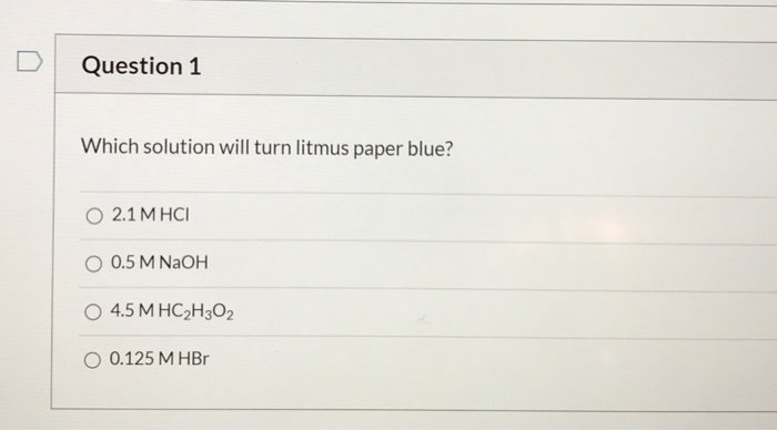 solved-question-1-which-solution-will-turn-litmus-paper-chegg