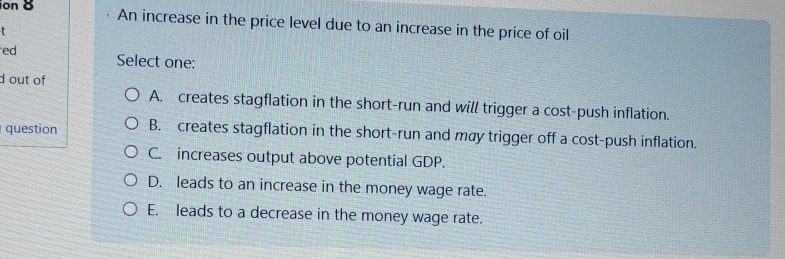 Solved An increase in the price level due to an increase in | Chegg.com
