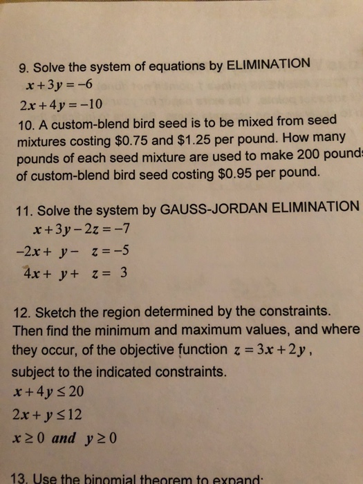 Solved 9. Solve the system of equations by ELIMINATION | Chegg.com