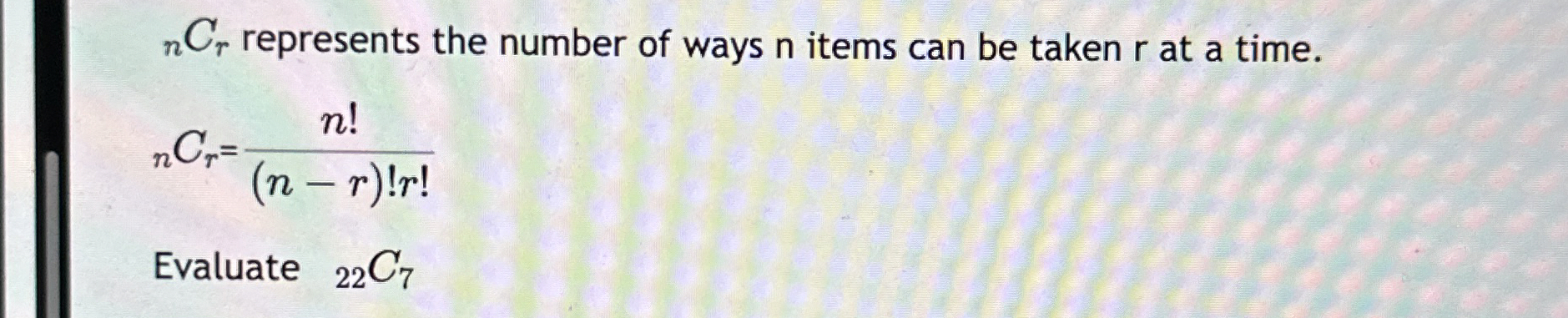 Solved ?nCr ﻿represents the number of ways n items can be | Chegg.com
