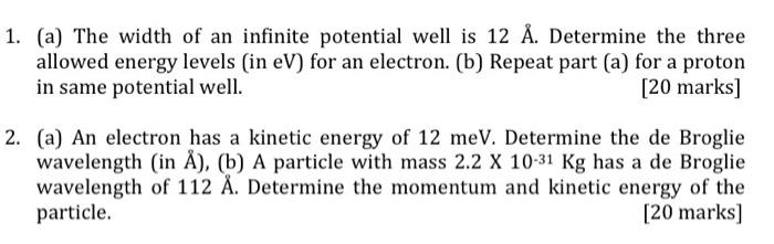 Solved 1. (a) The width of an infinite potential well is 12 | Chegg.com