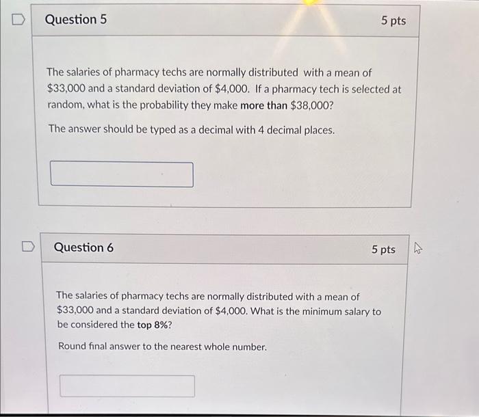 Solved The Salaries Of Pharmacy Techs Are Normally Chegg Com   Image