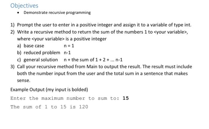Solved Objectives • Demonstrate recursive programming 1) | Chegg.com