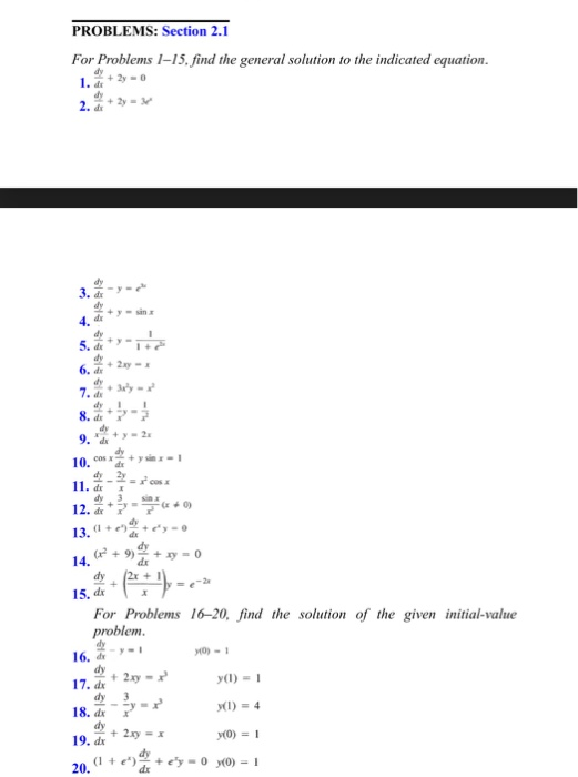 Solved PROBLEMS: Section 2.1 For Problems 1-15, find the | Chegg.com