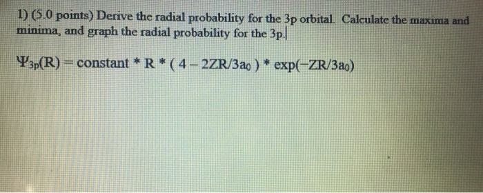 Solved 1) (5.0 points) Derive the radial probability for the | Chegg.com