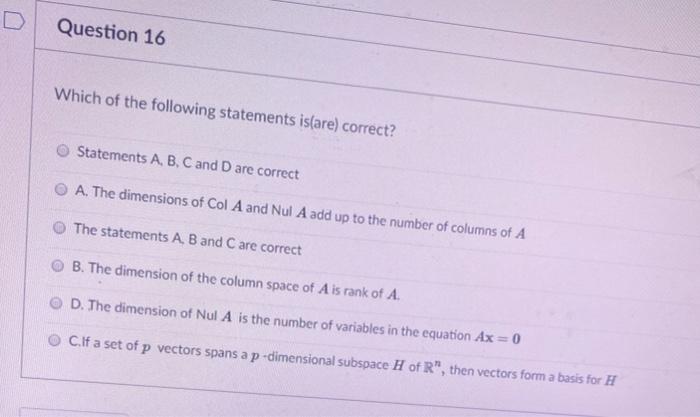 Solved Question 16 Which of the following statements is(are) | Chegg.com