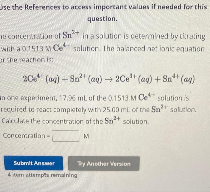 Solved The concentration of Sn2t in a solution is determined | Chegg.com