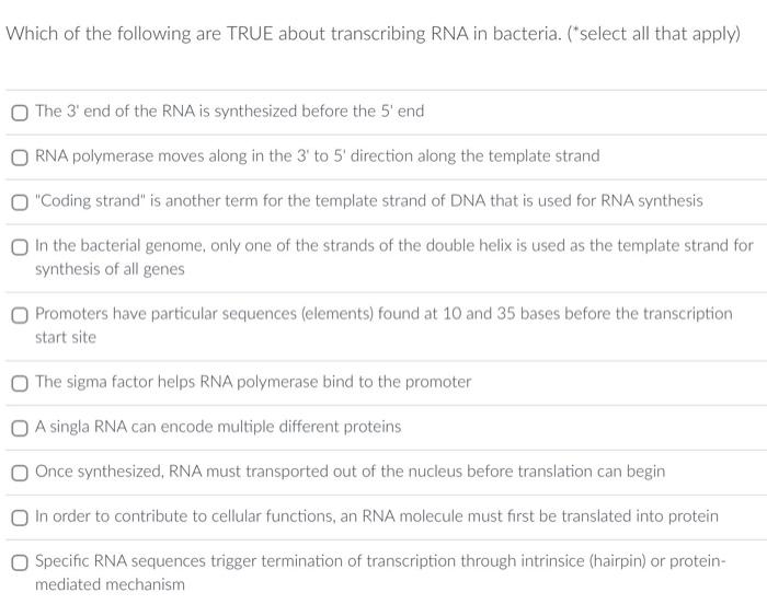 Solved Which of the following are true about making RNA? | Chegg.com