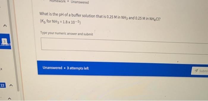 Solved Homework. Unanswered What is the pH of a buffer | Chegg.com
