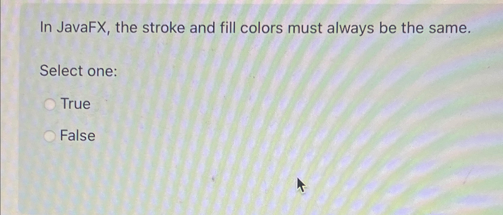 Solved In JavaFX, the stroke and fill colors must always be | Chegg.com