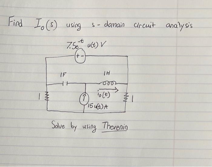 Solved Find Io (s) using sdomain circuit analysis 7.5et