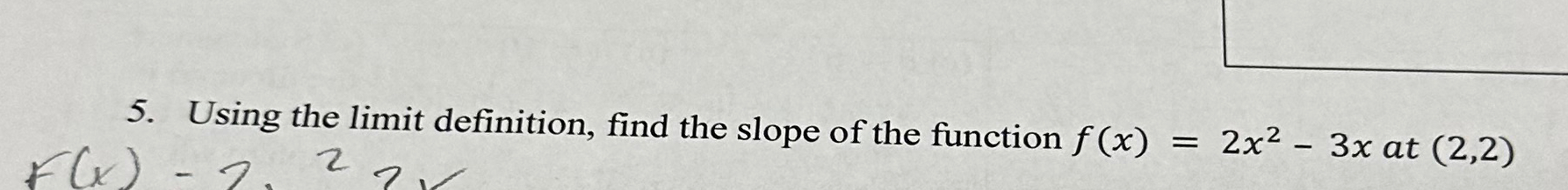 Solved Using the limit definition, find the slope of the | Chegg.com
