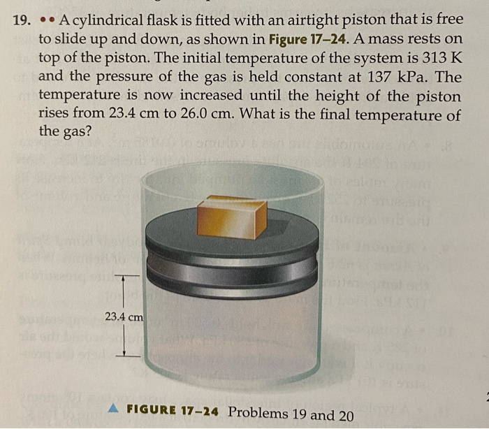 Solved 19. • A cylindrical flask is fitted with an airtight | Chegg.com