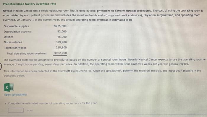 Solved Predetermined factory overhead rate Novetlo Medical | Chegg.com