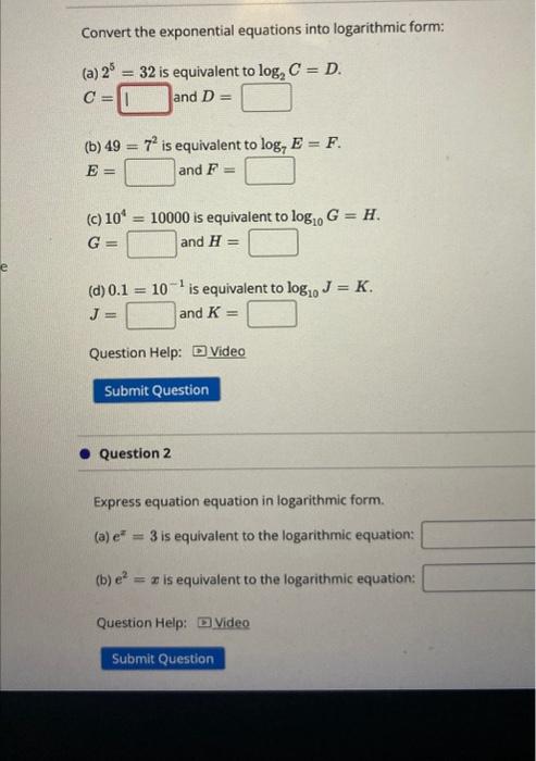 Solved Convert the exponential equations into logarithmic