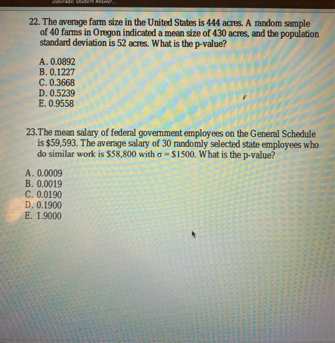 Solved ZipGrade Student Answer 22. The average farm size in
