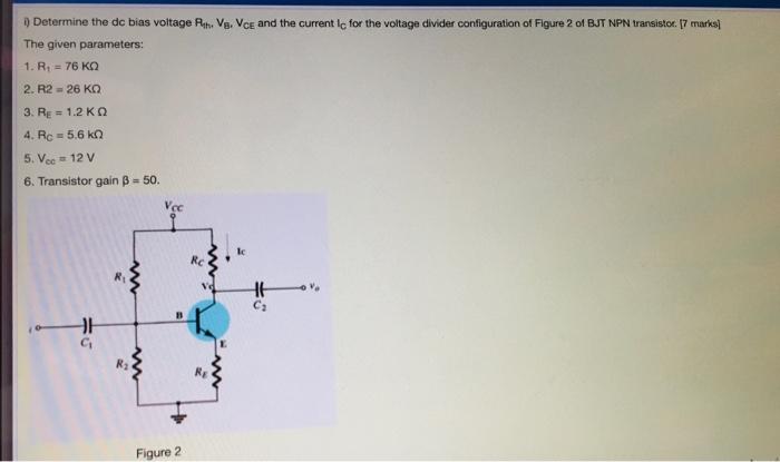 Solved Determine The Dc Bias Voltage At V. Vce And The | Chegg.com