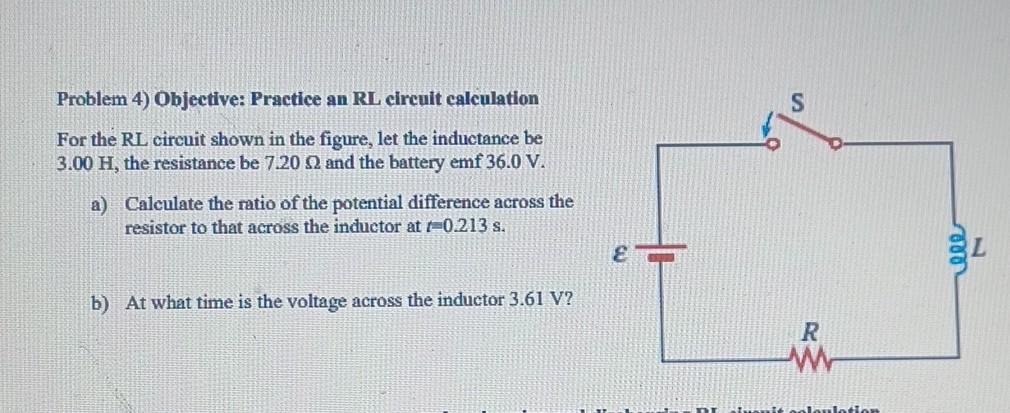Solved Problem 4) Objective: Practice an RL circuit | Chegg.com