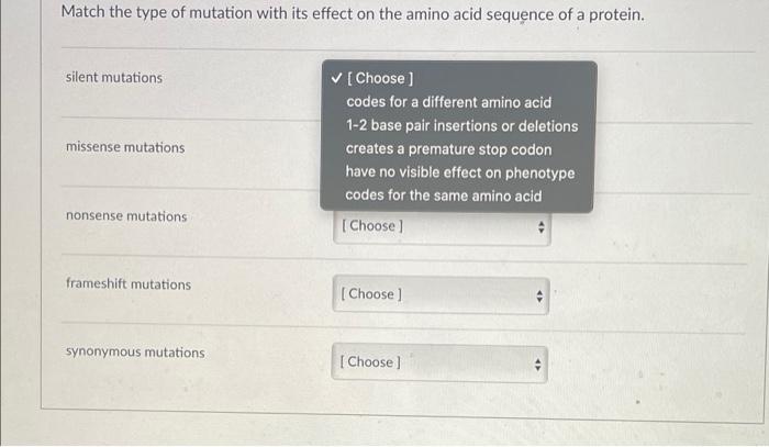 Solved Match the type of mutation with its effect on the | Chegg.com