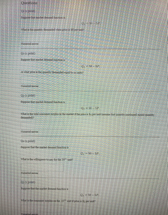 Solved Questions Q1 (1 point) Suppose that market demand | Chegg.com