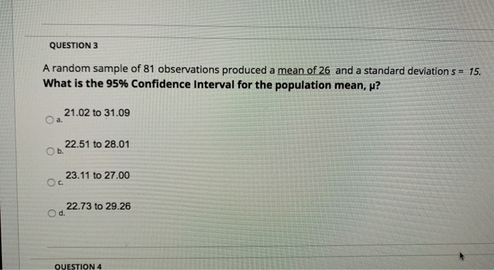 Solved QUESTION 3 A random sample of 81 observations | Chegg.com