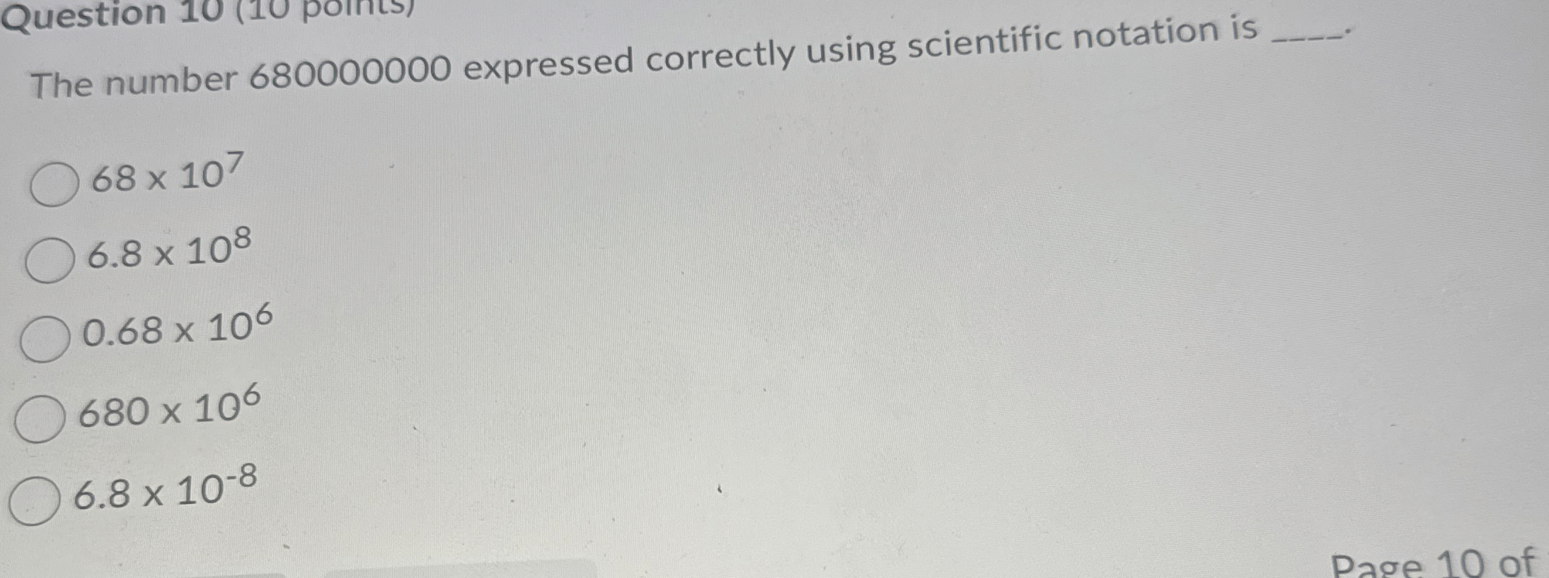 The number 680000000 ﻿expressed correctly using | Chegg.com