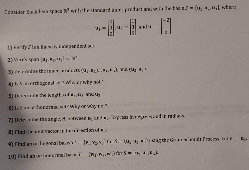 Solved Consider Euclidean space R3 with the standard inner