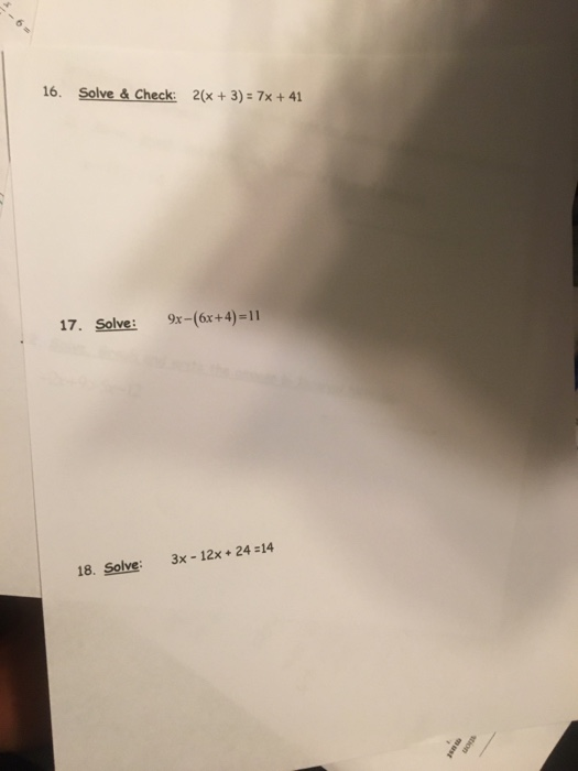 Solved 16. Solve & Check: 2(x + 3) = 7x + 41 17. Solve: 9x | Chegg.com