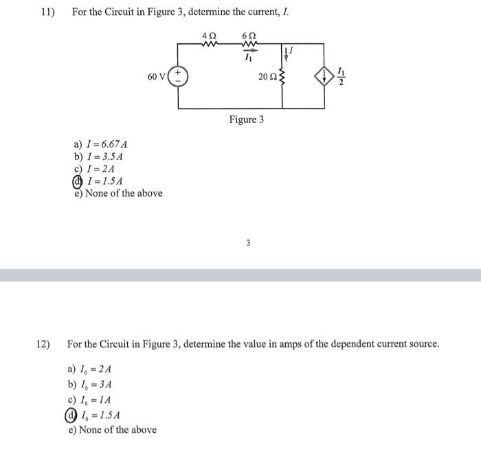 Solved 11) For the Circuit in Figure 3, determine the | Chegg.com