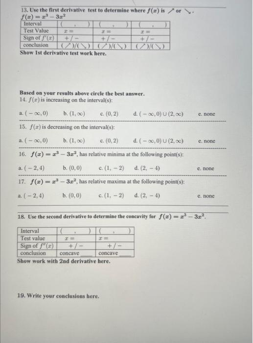 Solved 13. Use the first derivative test to determine where | Chegg.com