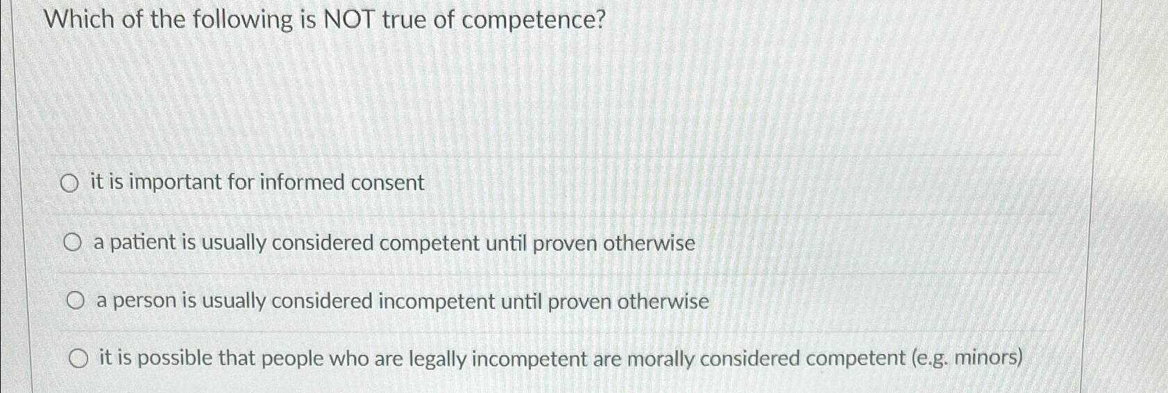 Solved Which of the following is NOT true of competence?it | Chegg.com