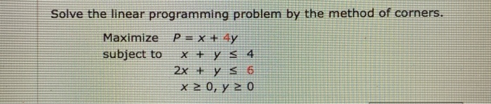 Solved Solve the linear programming problem by the method of | Chegg.com