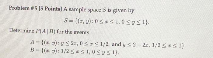 Solved Problem #5 [5 Points] A sample space S is given by S | Chegg.com