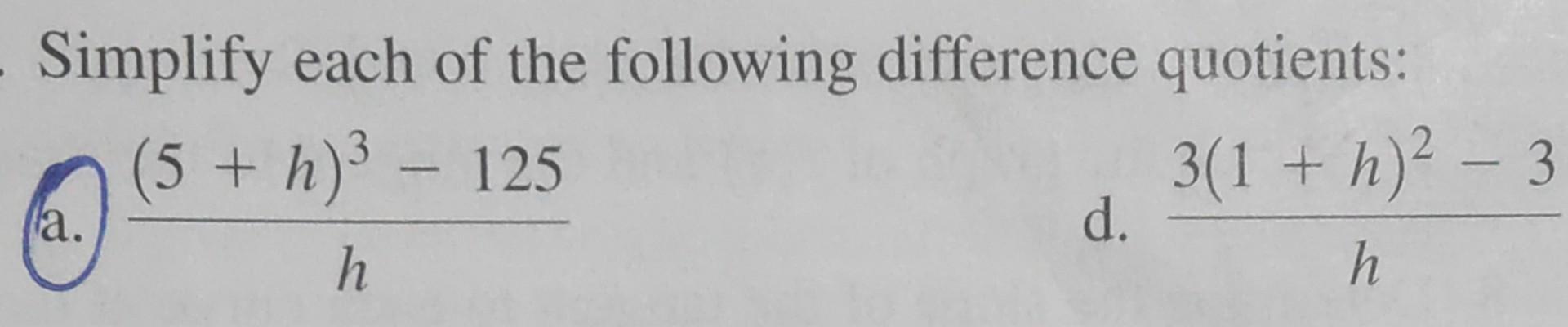 Solved Simplify each of the following difference quotients: | Chegg.com