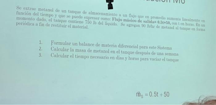 Se extrae metanol de un tanque de almacenamiento a un flujo que en promedio aumenta linealmento en función del tiempo y que s