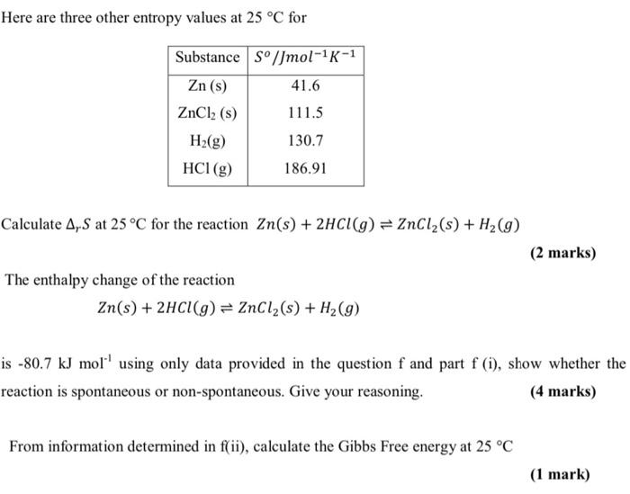 Solved Here are three other entropy values at 25°C for | Chegg.com