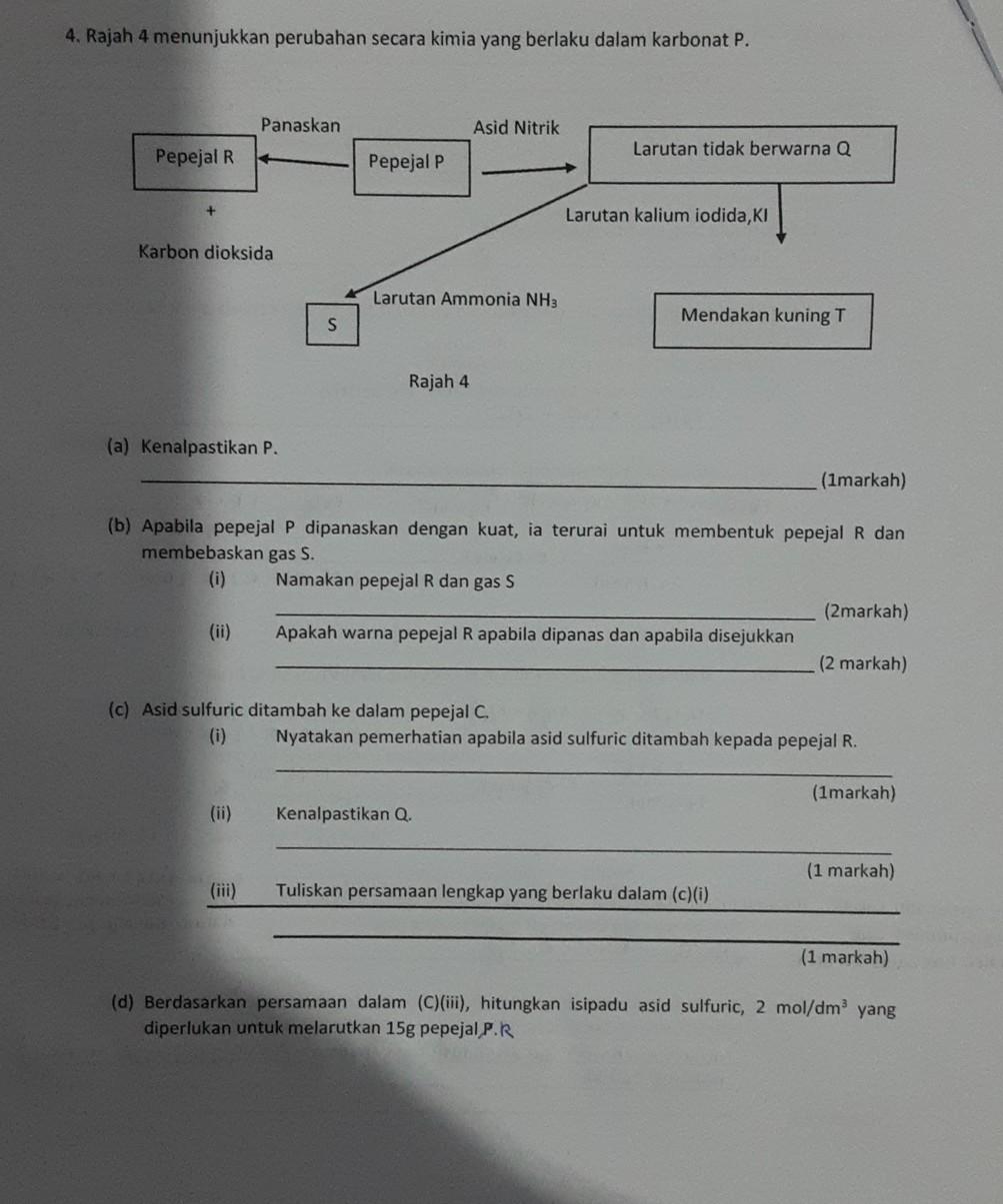 4. Rajah 4 menunjukkan perubahan secara kimia yang | Chegg.com