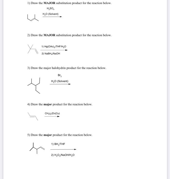 Solved 1 Draw The Major Substitution Product For The