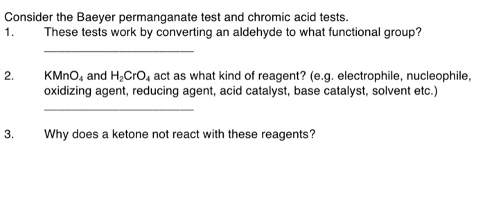 Solved Consider the Baeyer permanganate test and chromic | Chegg.com