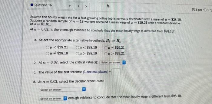 Solved Assume the hourly wage rate for a fast-growing online | Chegg.com