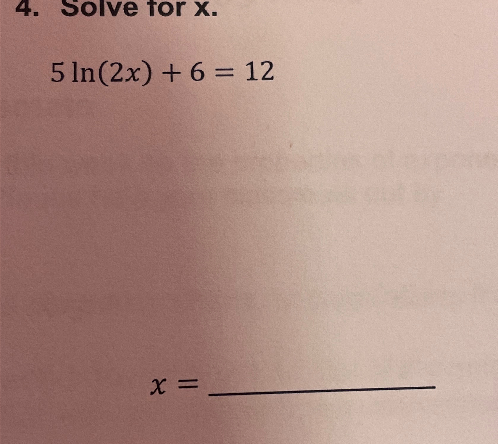 solved-solve-for-x-5ln-2x-6-12x-chegg