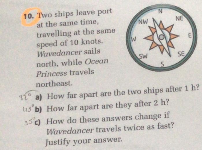 Solved N 10. Two Ships Leave Port At The Same Time, NW NE | Chegg.com