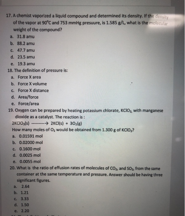 Solved 17. A chemist vaporized a liquid compound and