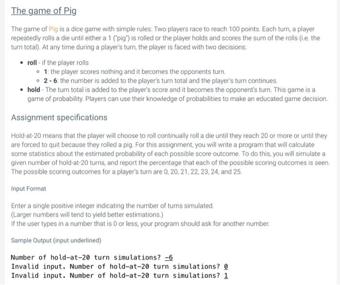 Solved The game of Pig The game of Pig is a dice game with | Chegg.com